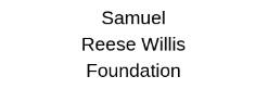 Samuel Reese Willis Foundation